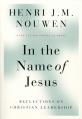  In the Name of Jesus: Reflections on Christian Leadership 